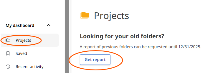 The EBSCO Projects screen with the text 'Looking for old folders? A report of previous folders can be requested until 31/12/2025. The Get Report button is circled.