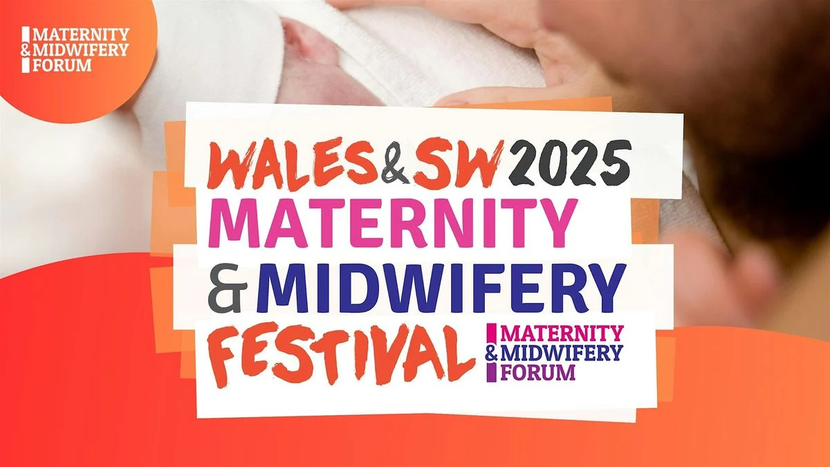 Cardiff Maternity & Midwifery Festival